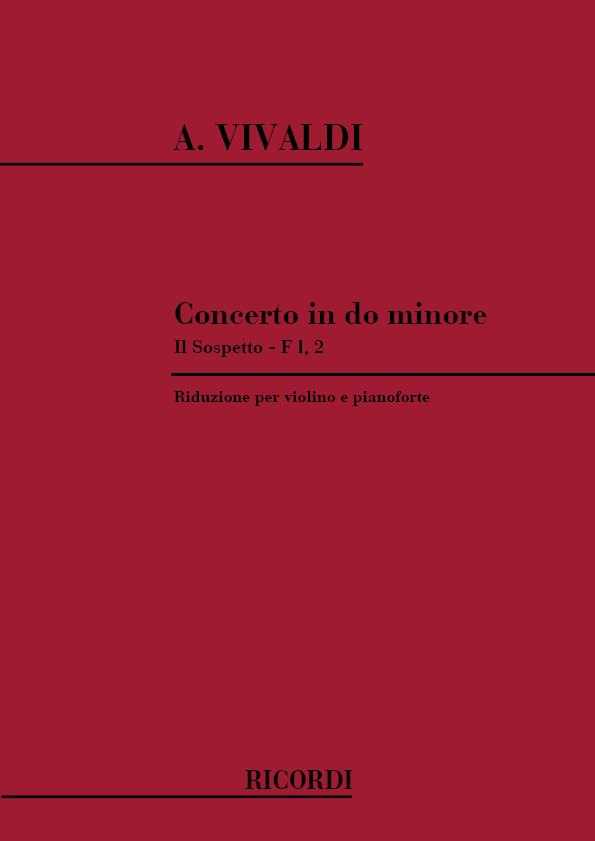 Concerto in Do minore per Violino, Archi e BC - Rv 1 'Il Sospetto' Riduzione Per Violino e Pianoforte - housle a klavír